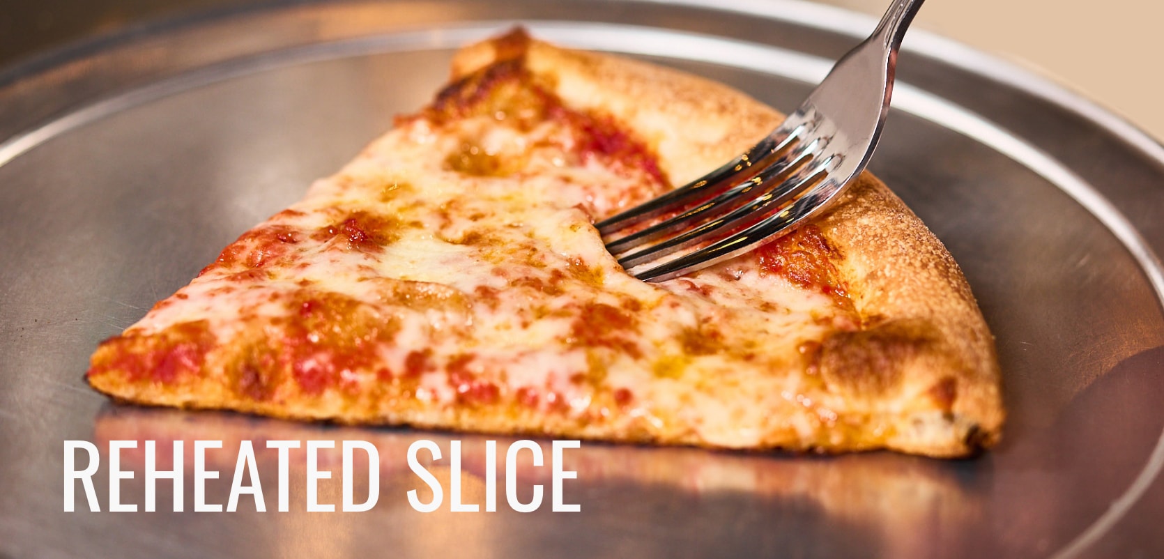 Slide 3: Reheated Slice with Bacio pizza cheese